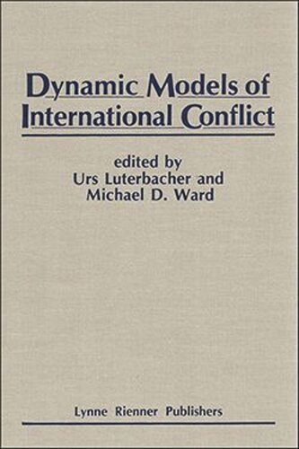 Dynamic Models of International Conflict (PDF/EPUB Version)

