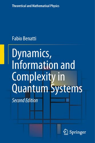 Dynamics, Information and Complexity in Quantum Systems (PDF/EPUB Version)
