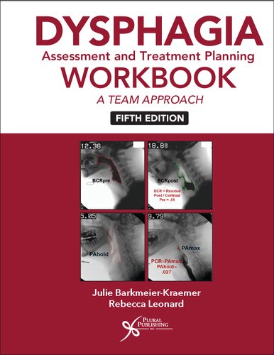 Dysphagia Assessment and Treatment Planning Workbook: A Team Approach (PDF/EPUB Version)
