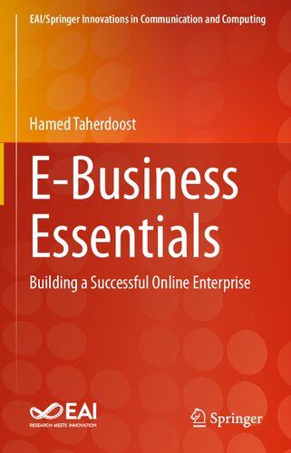 E-Business Essentials: Building a Successful Online Enterprise (EAI/Springer Innovations in Communication and Computing) (PDF/EPUB Version)
