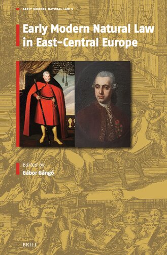 Early Modern Natural Law in East-Central Europe (The Early Modern Natural Law, 5) (PDF/EPUB Version)
