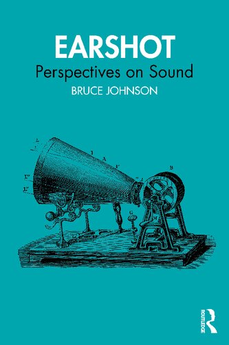 Earshot: Perspectives on Sound (PDF/EPUB Version)
