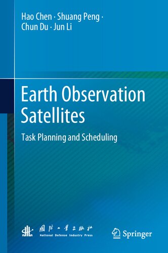 Earth Observation Satellites: Task Planning and Scheduling (PDF/EPUB Version)
