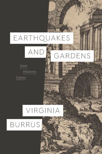 Earthquakes and Gardens: Saint Hilarion’s Cyprus (PDF/EPUB Version)
