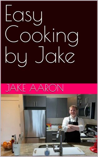 Easy Cooking by Jake (PDF/EPUB Version)
