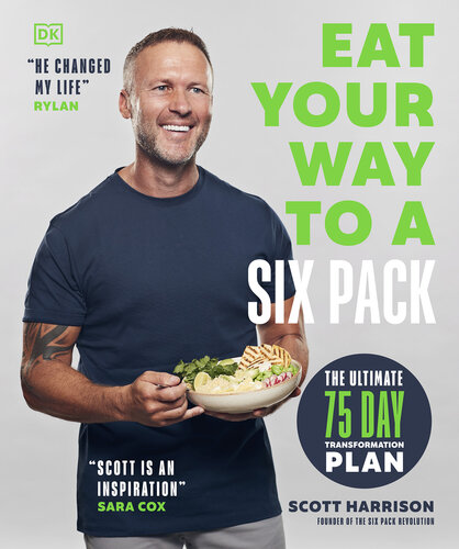 Eat Your Way to a Six Pack: The Ultimate 75 Day Transformation Plan (PDF/EPUB Version)
