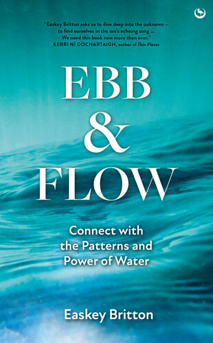 Ebb and Flow: How to Connect with the Patterns and Power of Water (PDF/EPUB Version)

