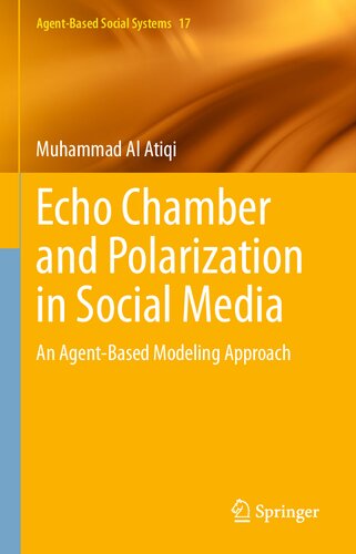 Echo Chamber and Polarization in Social Media: An Agent-Based Modeling Approach (PDF/EPUB Version)

