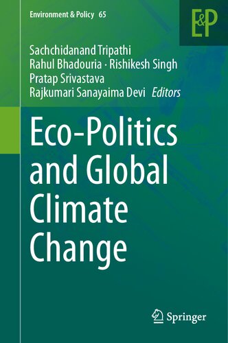 Eco-Politics and Global Climate Change (Environment & Policy, 65) (PDF/EPUB Version)