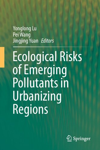 Ecological Risks of Emerging Pollutants in Urbanizing Regions (PDF/EPUB Version)
