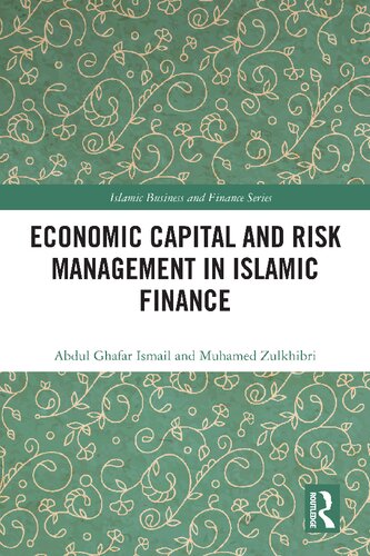 Economic Capital and Risk Management in Islamic Finance (Islamic Business and Finance Series) (PDF/EPUB Version)