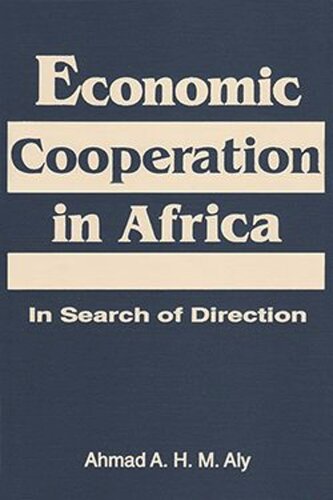Economic Cooperation in Africa: In Search of Direction (PDF/EPUB Version)
