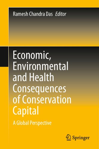 Economic, Environmental and Health Consequences of Conservation Capital: A Global Perspective (PDF/EPUB Version)
