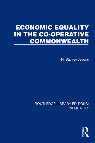 Economic Equality in the Co-Operative Commonwealth (PDF/EPUB Version)
