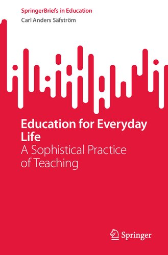 Education for Everyday Life: A Sophistical Practice of Teaching (PDF/EPUB Version)
