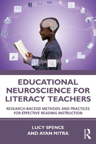 Educational Neuroscience for Literacy Teachers: Research-backed Methods and Practices for Effective Reading Instruction (PDF/EPUB Version)
