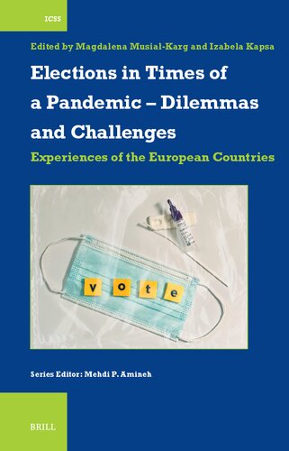 Elections in Times of a Pandemic - Dilemmas and Challenges: Experiences of the European Countries (International Comparative Social Studies, 59) (PDF/EPUB Version)