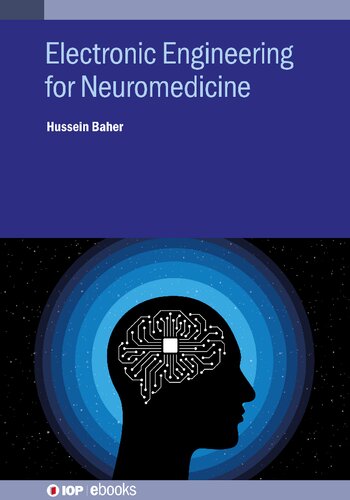 Electronics Engineering for Neuromedicine [Team-IRA] (PDF/EPUB Version)
