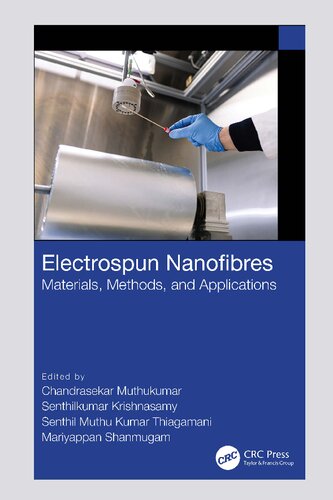Electrospun Nanofibres: Materials, Methods, and Applications (PDF/EPUB Version)
