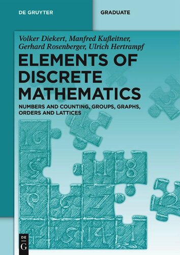 Elements of Discrete Mathematics. Numbers and Counting, Groups, Graphs, Orders and Lattices (PDF/EPUB Version)