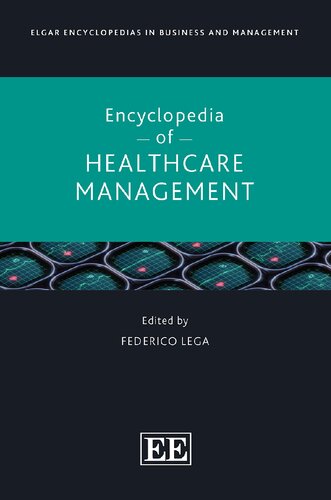 Elgar Encyclopedia of Healthcare Management (PDF/EPUB Version)
