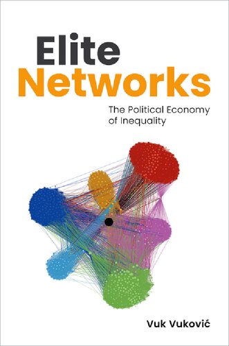 Elite Networks: The Political Economy of Inequality (PDF/EPUB Version)