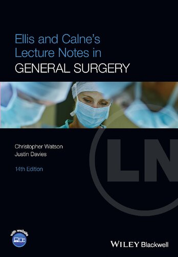 Ellis and Calne's Lecture Notes in General Surgery, 14e (PDF/EPUB Version)
