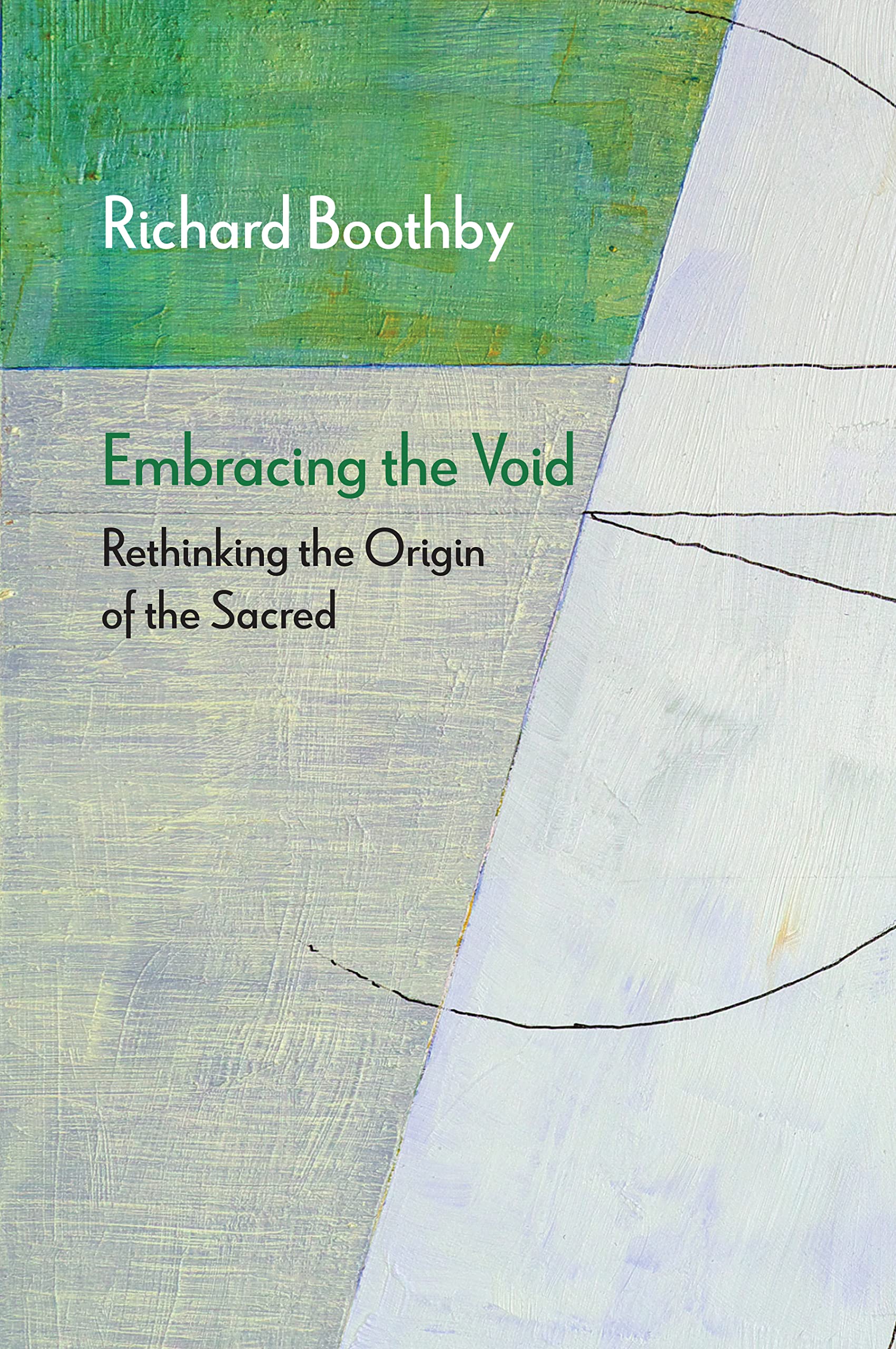 Embracing the Void: Rethinking the Origin of the Sacred (PDF/EPUB Version)
