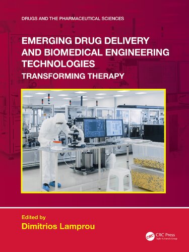 Emerging Drug Delivery and Biomedical Engineering Technologies: Transforming Therapy (PDF/EPUB Version)
