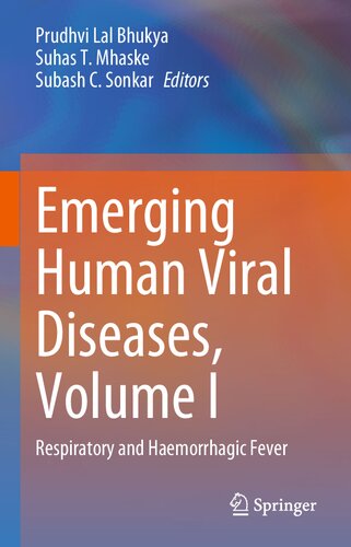 Emerging Human Viral Diseases, Volume I: Respiratory and Haemorrhagic Fever (PDF/EPUB Version)
