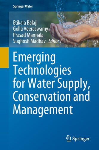 Emerging Technologies for Water Supply, Conservation and Management (Springer Water) (PDF/EPUB Version)
