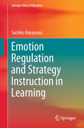 Emotion Regulation and Strategy Instruction in Learning (Springer Texts in Education) (PDF/EPUB Version)
