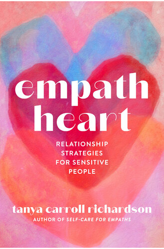 Empath Heart: Relationship Strategies for Sensitive People (PDF/EPUB Version)
