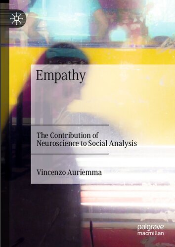 Empathy: The Contribution of Neuroscience to Social Analysis (PDF/EPUB Version)

