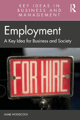 Employment: A Key Idea for Business and Society (PDF/EPUB Version)
