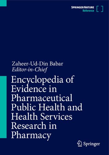 Encyclopedia of Evidence in Pharmaceutical Public Health and Health Services Research in Pharmacy (PDF/EPUB Version)

