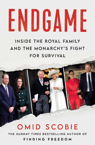 Endgame? Inside the Royal Family and the Monarchy's Fight for Survival (PDF/EPUB Version)
