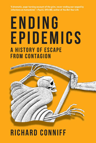 Ending Epidemics : A History of Escape from Contagion (PDF/EPUB Version)
