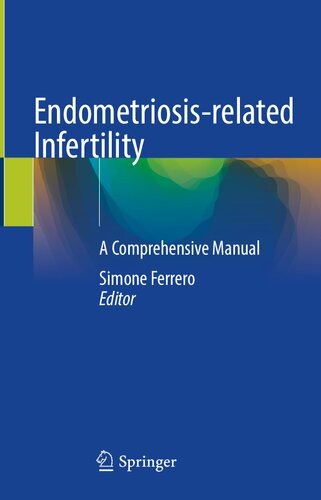 Endometriosis-related Infertility: A Comprehensive Manual (PDF/EPUB Version)