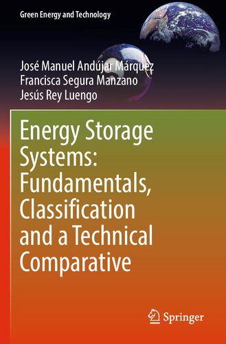 Energy Storage Systems: Fundamentals, Classification and a Technical Comparative (Green Energy and Technology) (PDF/EPUB Version)
