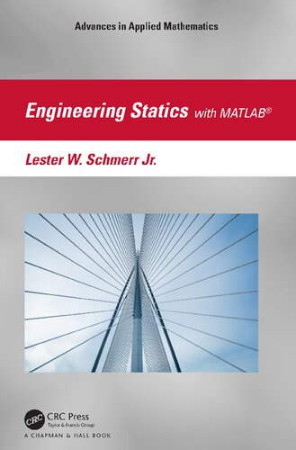 Engineering Statics with MATLAB® (Advances in Applied Mathematics) (PDF/EPUB Version)