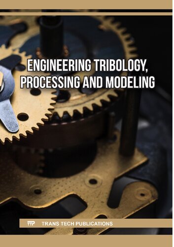Engineering Tribology, Processing and Modeling (PDF/EPUB Version)