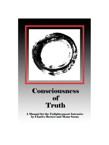 Enlightenment Manual ( Consciousness of Truth ) - The Transmission of Truth, a Manual for Enlightenment Masters (PDF/EPUB Version)