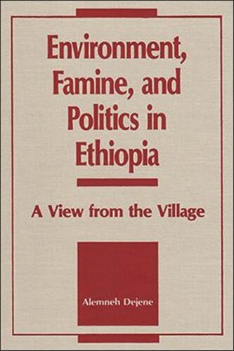 Environment, Famine, and Politics in Ethiopia: A View From the Village (PDF/EPUB Version)
