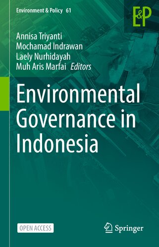 Environmental Governance in Indonesia (Environment & Policy, 61) (PDF/EPUB Version)

