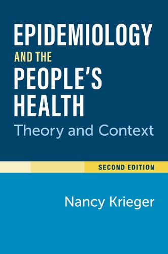 Epidemiology and the People's Health: Theory and Context, Second Edition (PDF/EPUB Version)