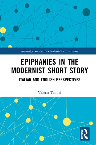 Epiphanies in the Modernist Short Story: Italian and English Perspectives (PDF/EPUB Version)