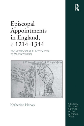 Episcopal Appointments in England, C. 1214-1344 (PDF/EPUB Version)
