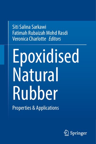 Epoxidised Natural Rubber: Properties & Applications (PDF/EPUB Version)
