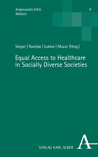 Equal Access to Healthcare in Socially Diverse Societies (PDF/EPUB Version)
